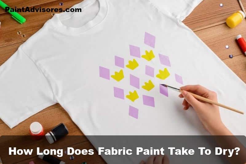 How Long Does Fabric Paint Take To Dry