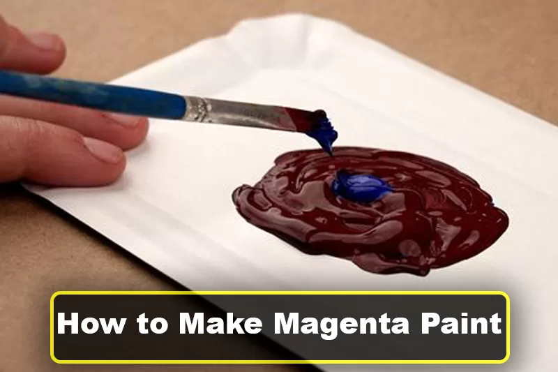 How to Make Magenta Paint