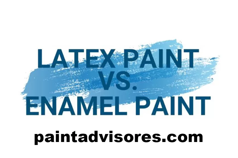 Latex Paint vs Enamel Paint | Everything You Need to Know